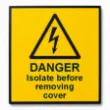 Picture of Danger label Danger label Isolate before removing cover